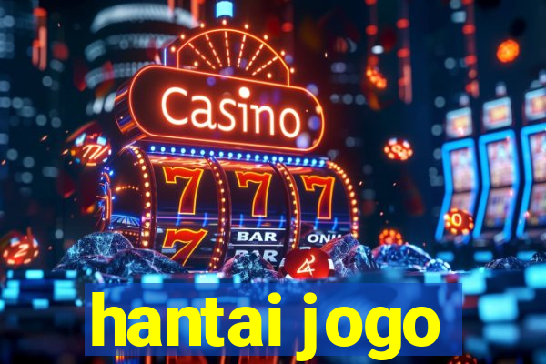 hantai jogo